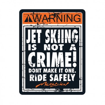 Jet Skiing is Not a Crime Sticker